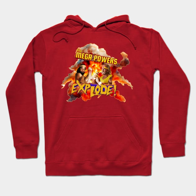 When the Mega Powers Exploded Hoodie by The Store Name is Available